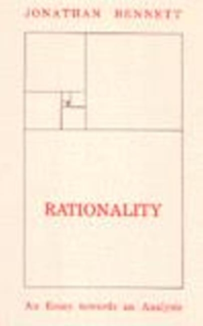 Rationality : An Essay Towards Analysis, Hardback Book
