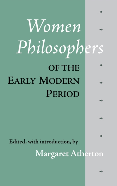 Women Philosophers of the Early Modern Period, Paperback / softback Book