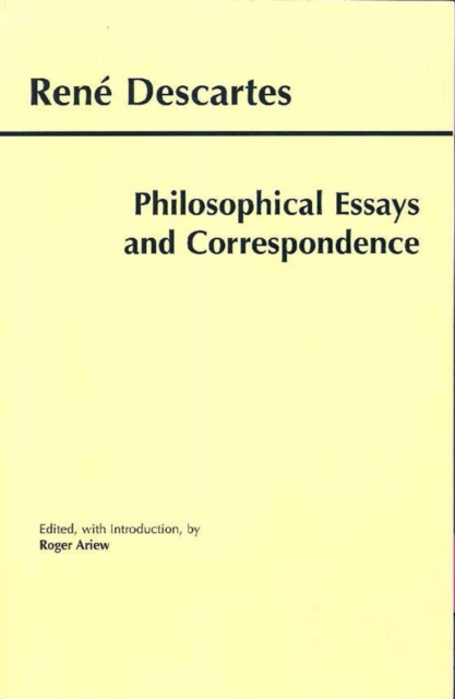 Descartes: Philosophical Essays and Correspondence, Paperback / softback Book