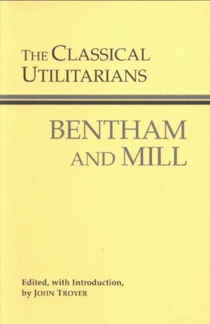 The Classical Utilitarians, Hardback Book