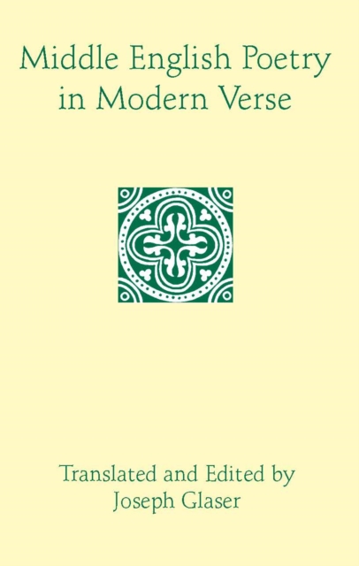 Middle English Poetry in Modern Verse, Paperback / softback Book