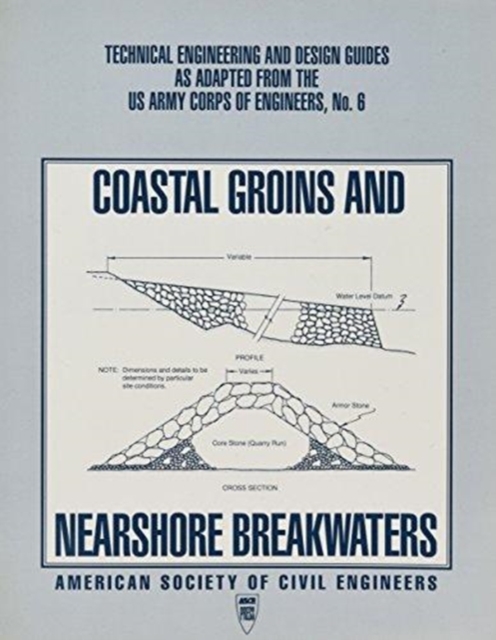 Coastal Groins and Nearshore Breakwaters, Paperback / softback Book