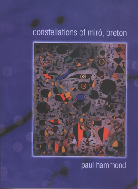 Constellations of Miro, Breton, Paperback / softback Book