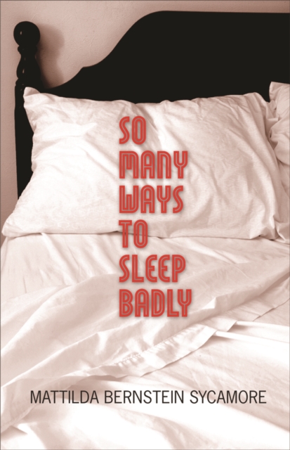 So Many Ways to Sleep Badly, EPUB eBook