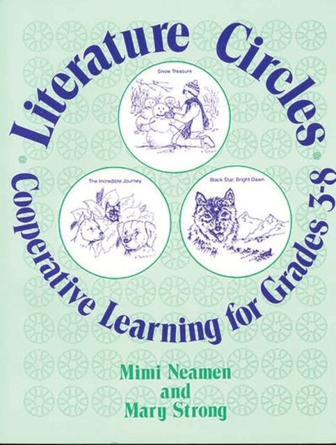 Literature Circles : Cooperative Learning for Grades 3-8, Paperback / softback Book