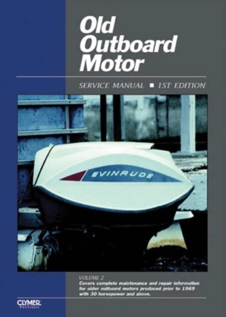 Old Outboard Motor Service V 2, Paperback / softback Book