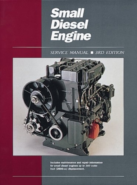 Small Diesel Engine Srvc Ed 3, Paperback / softback Book