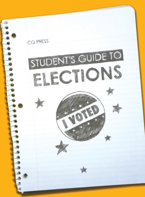 Student's Guide to Elections, Hardback Book
