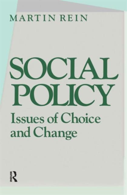 Social Policy: Issues of Choice and Change : Issues of Choice and Change, Paperback / softback Book