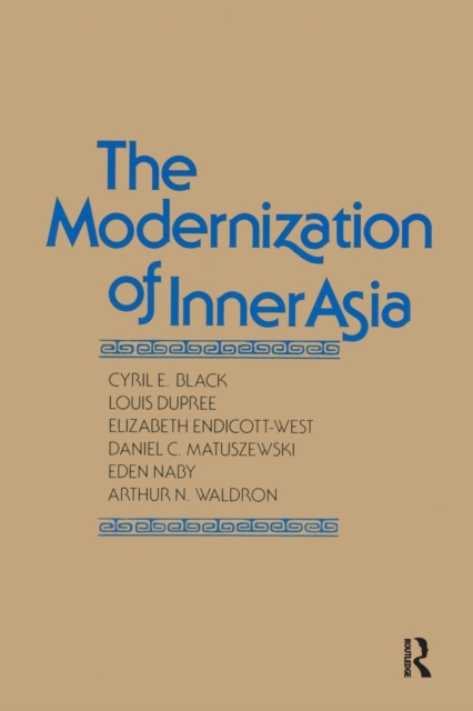 The Modernization of Inner Asia, Paperback / softback Book