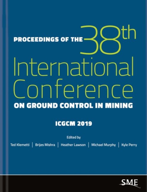 Proceedings of the 38th International Conference on Ground Control in Mining, Paperback / softback Book