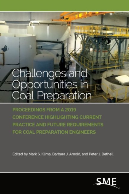 Challenges and Opportunities in Coal Preparation, Paperback / softback Book