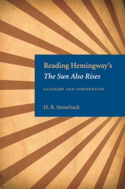 Reading Hemingway's ""The Sun Also Rises, Paperback / softback Book