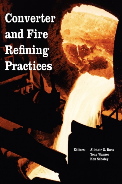 Converter and Fire Refining Practices, Paperback / softback Book