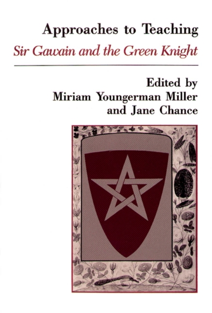 Approaches to Teaching Sir Gawain and the Green Knight, Paperback / softback Book