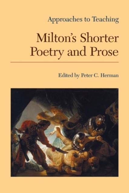 Approaches to Teaching Milton's Shorter Poetry and Prose, Paperback / softback Book