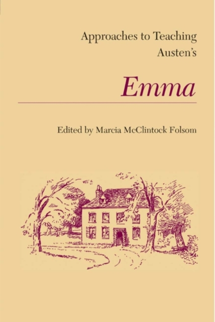 Approaches to Teaching Austen's Emma, Hardback Book