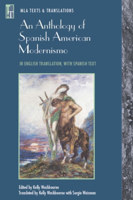 An Anthology of Spanish American Modernismo, Paperback / softback Book