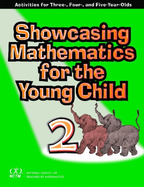 Showcasing Mathematics for the Young Child : Activities for Three, Four, and Five-Year-Olds, Paperback / softback Book