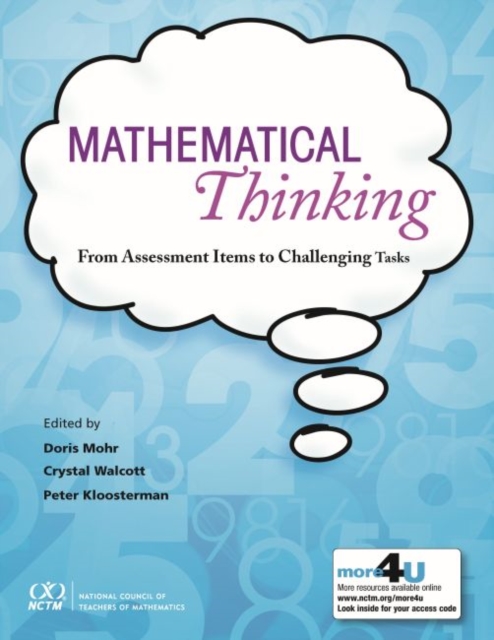 Mathematical Thinking : From Assessment Items to Challenging Tasks, Paperback / softback Book