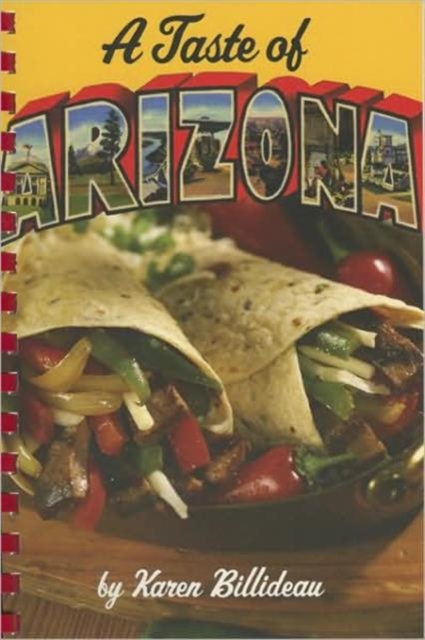 A Taste of Arizona, Spiral bound Book