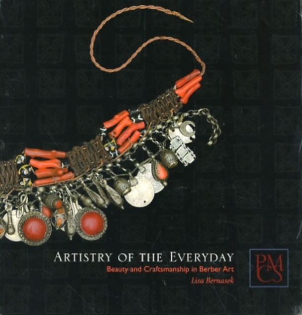 Artistry of the Everyday : Beauty and Craftsmanship in Berber Art, Paperback / softback Book