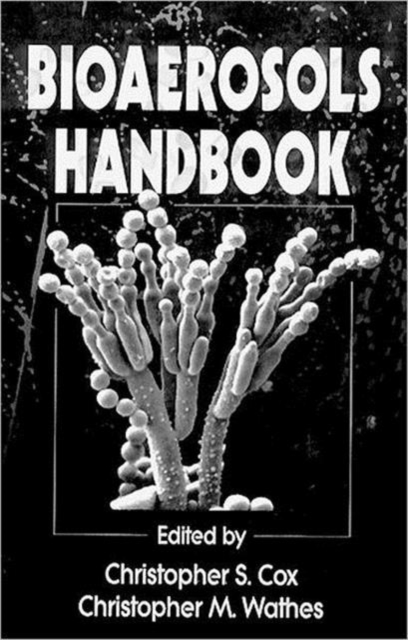 Bioaerosols Handbook, Hardback Book