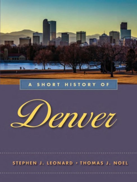 A Short History of Denver, EPUB eBook