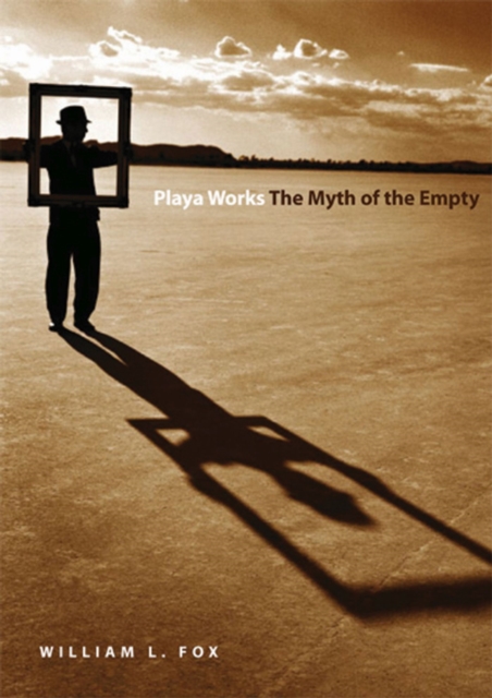 Playa Works : The Myth of the Empty, Hardback Book