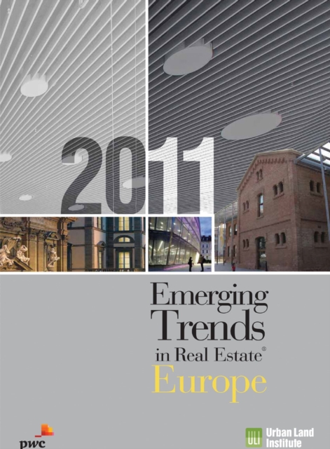 Emerging Trends in Real Estate Europe 2011, Paperback / softback Book