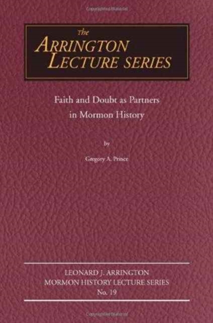 Faith and Doubt as Partners in Mormon History, Paperback / softback Book