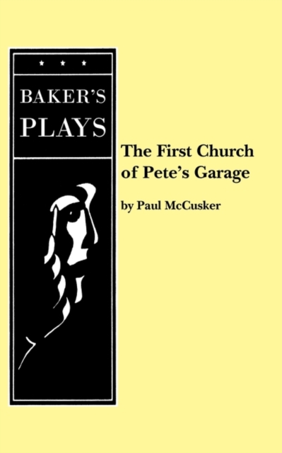 The First Church of Pete's Garage, Paperback / softback Book