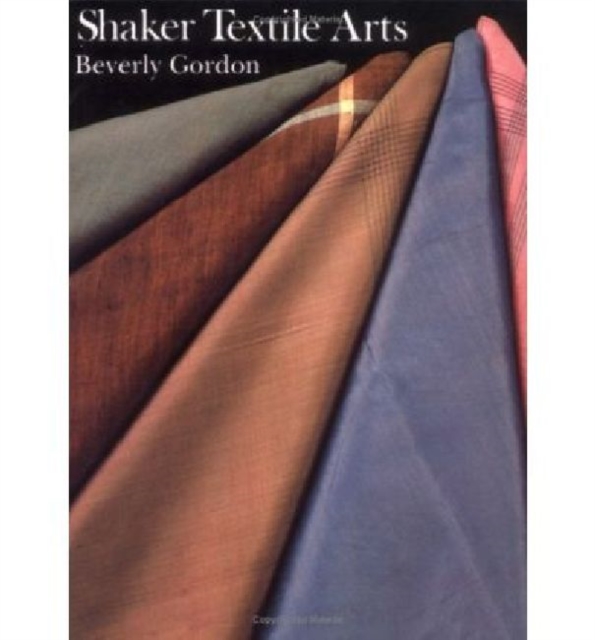 Shaker Textile Arts, Paperback / softback Book