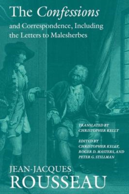 The Confessions and Correspondence, Including the Letters to Malesherbes, Paperback / softback Book
