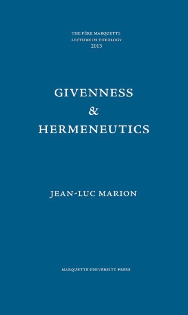 Givenness & Hermeneutics, Hardback Book