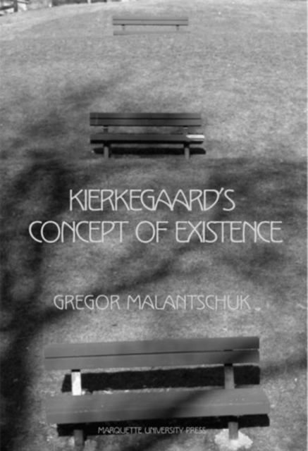 Kierkegaard's Concept of Existence, Paperback / softback Book
