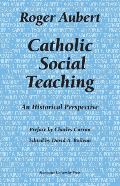 Catholic Social Teaching : An Historical Perspective, Paperback / softback Book