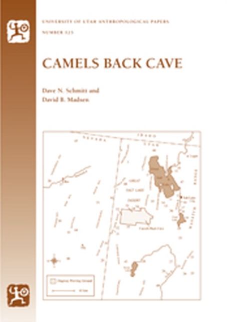 Camels Back Cave : Anthropological Paper 125, Paperback / softback Book