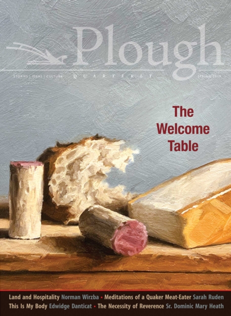 Plough Quarterly No. 20 - The Welcome Table, Paperback / softback Book