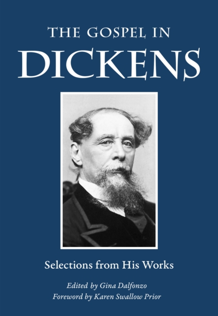 The Gospel in Dickens : Selections from His Works, EPUB eBook