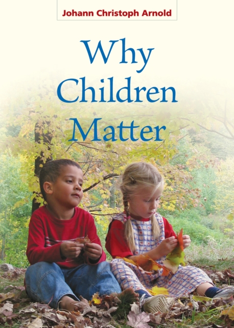 Why Children Matter, Paperback / softback Book