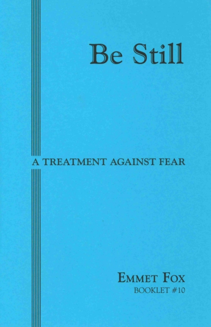 BE STILL #10 : A Treatment Against Fear, Pamphlet Book
