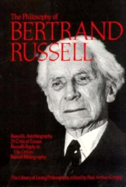 The Philosophy of Bertrand Russell, Volume 5, Hardback Book