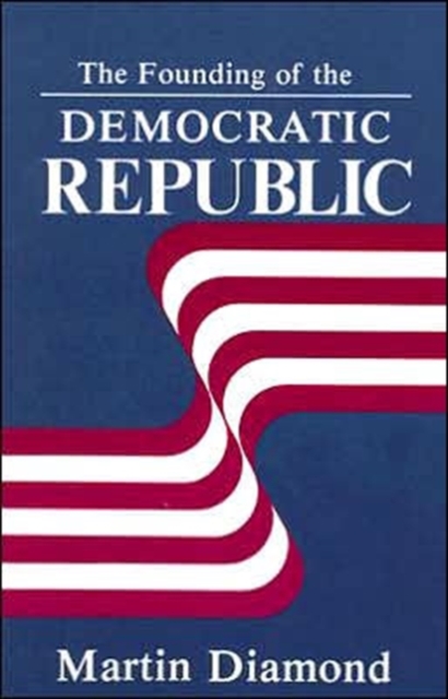 The Founding of the Democratic Republic, Paperback / softback Book