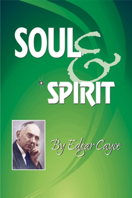 Soul & Spirit : Fully Understand Yourself and Your Life, EPUB eBook