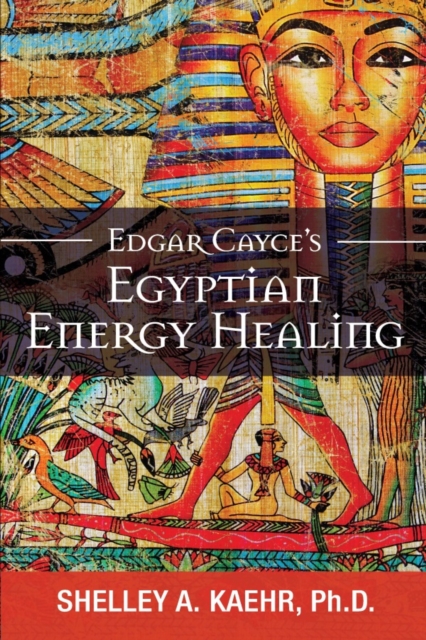 Edgar Cayce's Egyptian Energy Healing, EPUB eBook