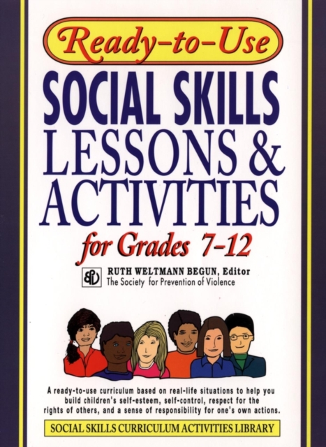 Ready-To-Use Social Skills Lessons and Activities for Grades 7 - 12, Paperback / softback Book