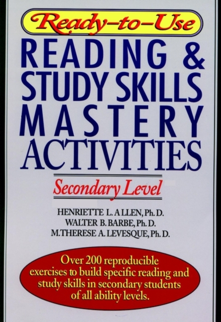 Ready-to-Use Reading & Study Skills Mastery Activities : Secondary Level, Paperback / softback Book