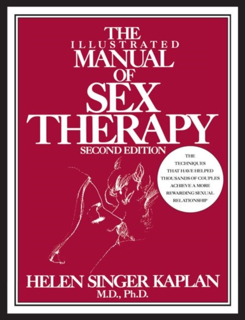 The Illustrated Manual of Sex Therapy, Paperback / softback Book