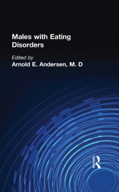 Males With Eating Disorders, Hardback Book